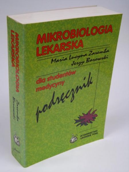 Zaremba M.L.,  .  - Mikrobiologia lekarska