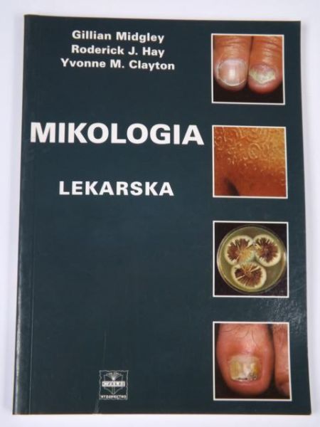 Kompendium i atlas. Mikologia lekarska