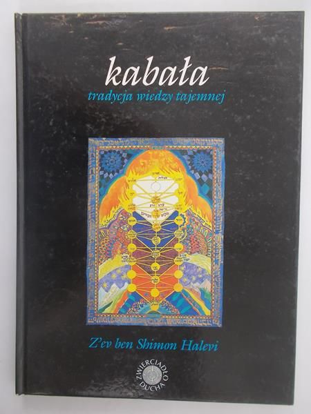 Halevi Z'ev Ben Shimon - Kabała. Tradycja wiedzy tajemnej