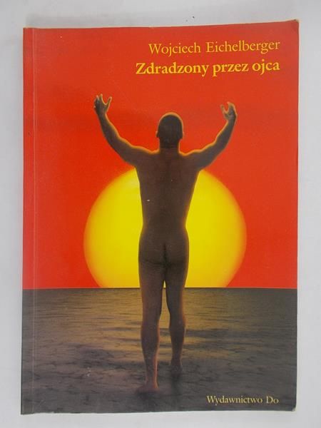 Zdradzony przez ojca