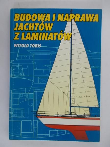 Budowa i naprawa jachtów z laminatów