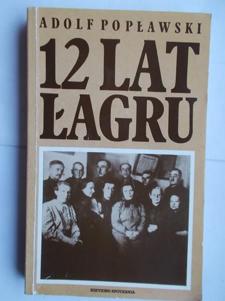12 lat Łagru