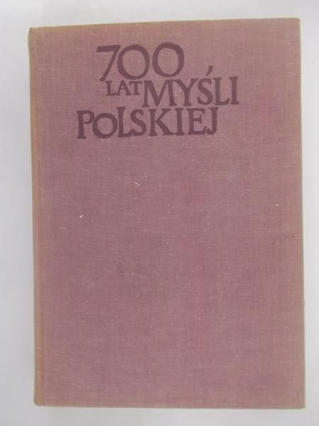 700 lat myśli Polskiej