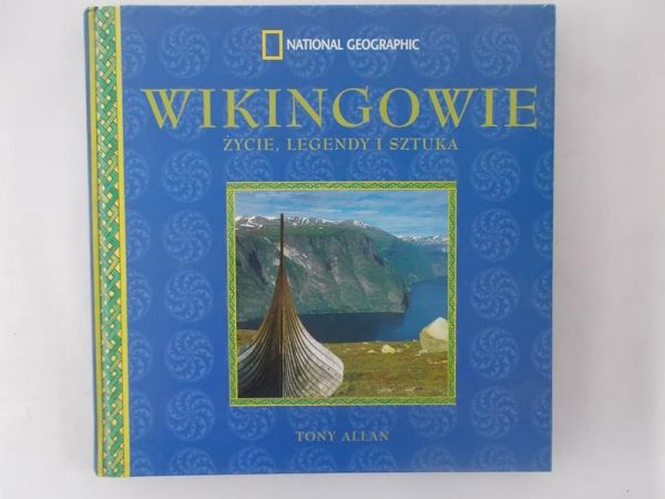 Wikingowie: życie, legendy i sztuka