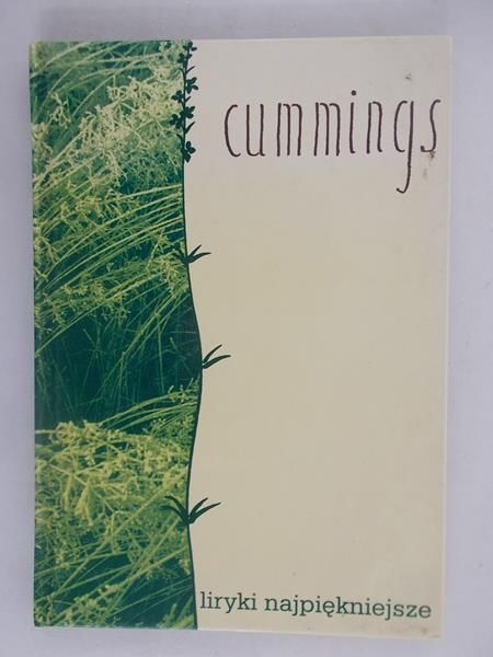 Cummings Edward Estlin - Liryki najpiękniejsze
