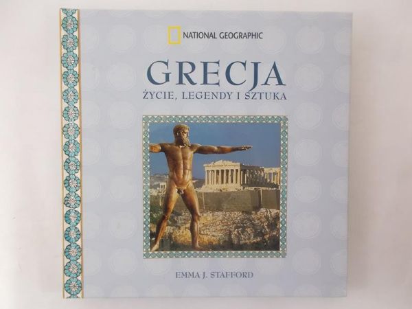 Grecja życie, legendy i sztuka