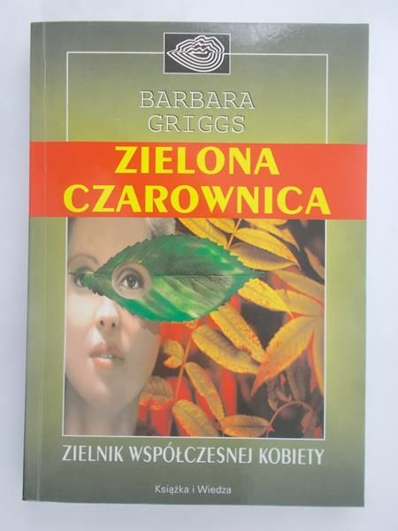 Griggs Barbara - Zielona czarownica