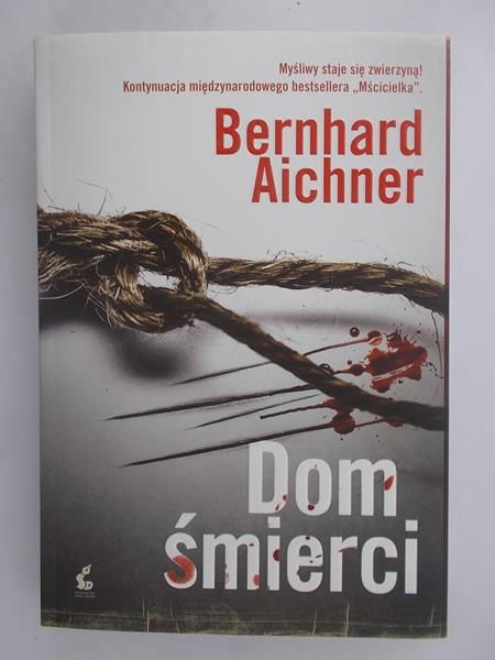 Aichner Bernhard - Dom śmierci