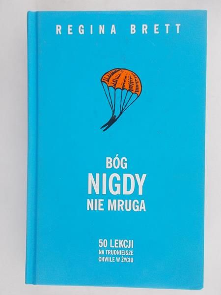 Brett Regina - Bóg nigdy nie mruga