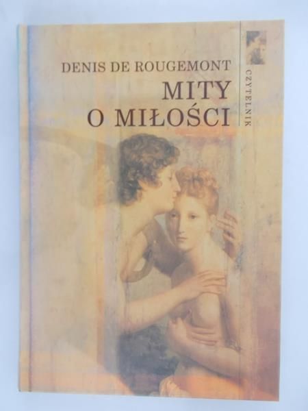 De Rougemont Denis - Mity o miłości