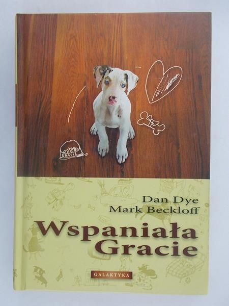 Dye Dan - Wspaniała Gracie