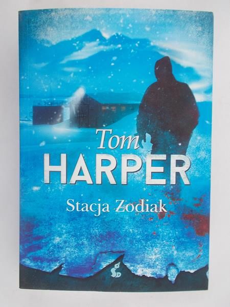 Harper Tom - Stacja Zodiak