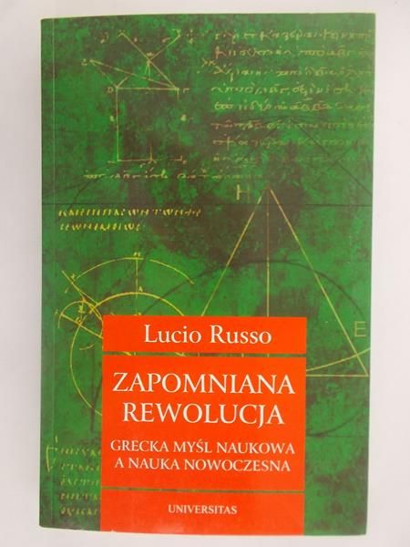 Russo Lucio - Zapomniana rewolucja