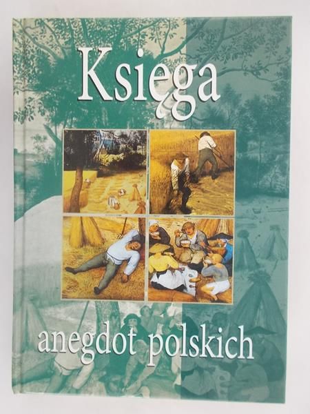 Illg Jacek (red.) - Księga anegdot polskich