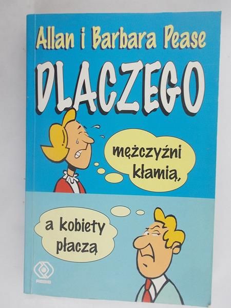 Dlaczego mężczyźn kłamą, a kobety płaczą