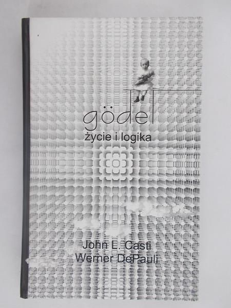 Godel, życie i logika