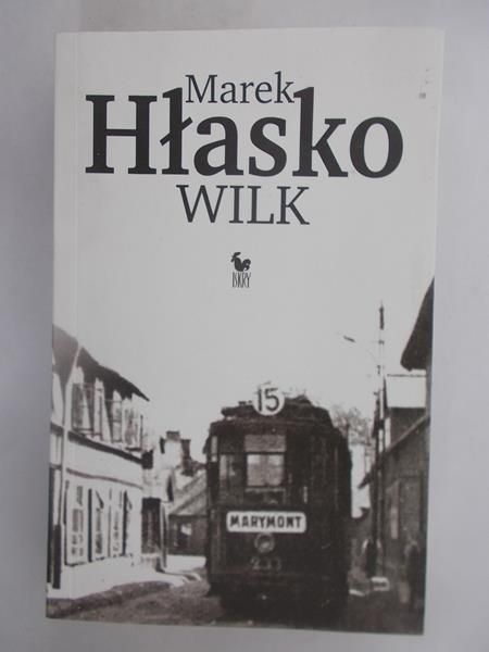 Hłasko Marek - Wilk