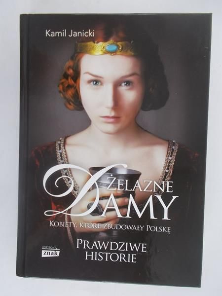 Janicki Kamil - Żelazne damy