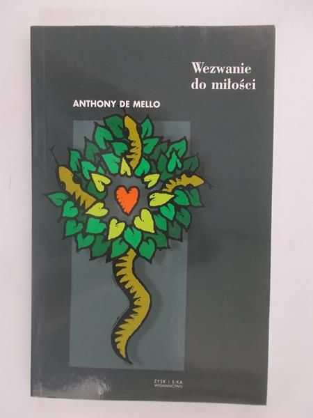 De Mello Anthony - Wezwanie do miłości