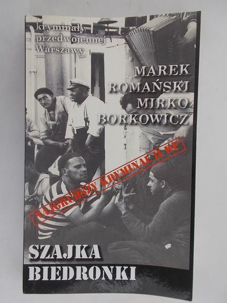 Romański Marek  - Szajka Biedronki