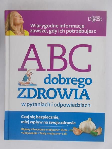 Słomski Piotr (tł.) - ABC dobrego zdrowia w pytaniach i odpowiedziach
