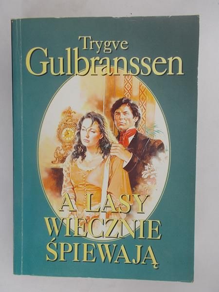 A lasy wiecznie śpiewają