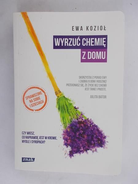 Wyrzuć chemię z domu