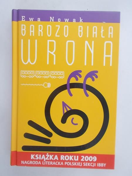 Nowak Ewa - Bardzo biała wrona