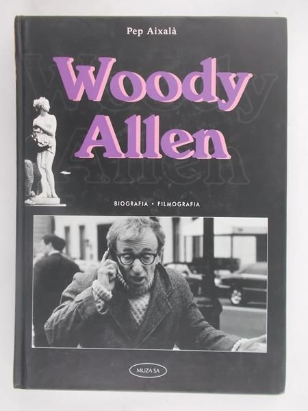 Aixala Pep - Woody Allen