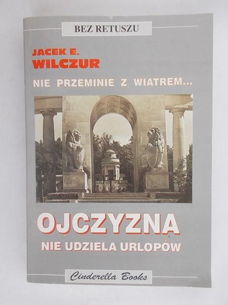 Ojczyzna nie udziela urlopów