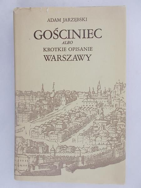 Gościniec albo krótkie opisanie Warszawy