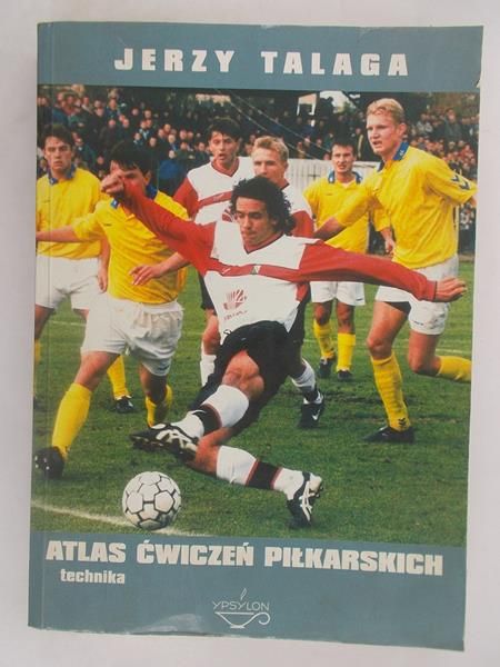 Atlas ćwiczeń piłkarskich- technika, Tom I
