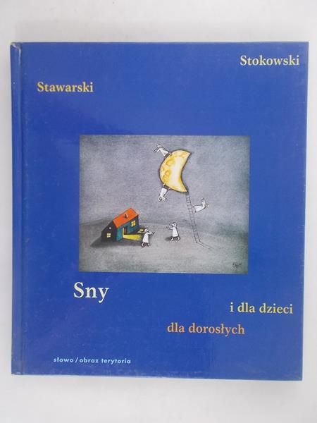 Sny dla dorosłych i dla dzieci