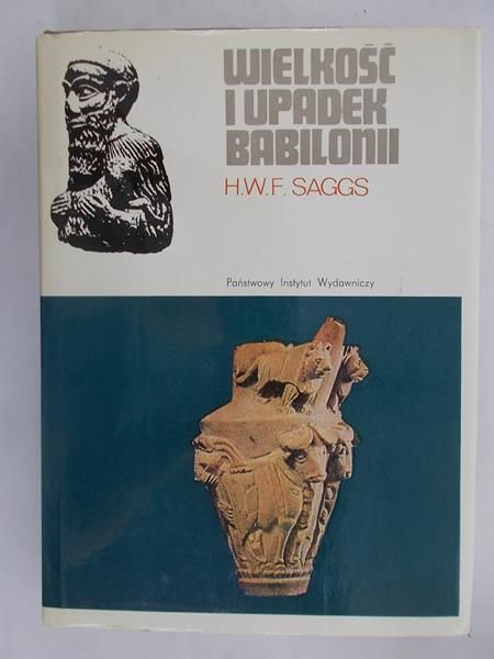 Wielkość i upadek Babilonii