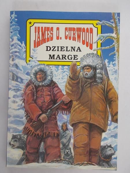Curwood James Oliver - Dzielna Marge