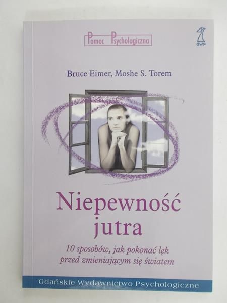 Niepewność jutra