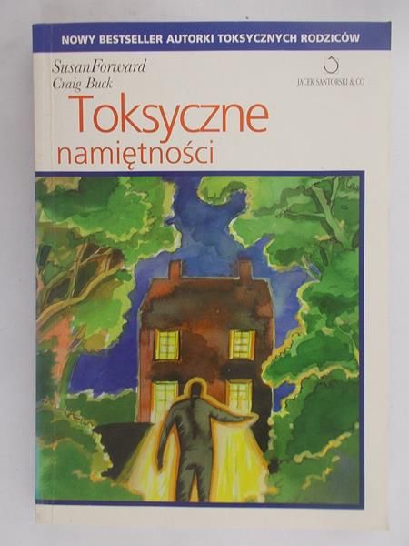 Toksyczne namiętności