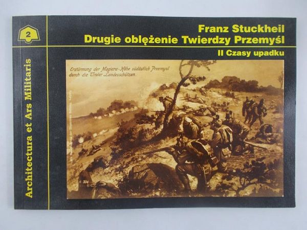 Drugie oblężenie Twierdzy Przemyśl. II. Czasy upadku