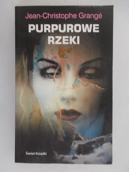 Grange Jean-Christophe - Purpurowe rzeki