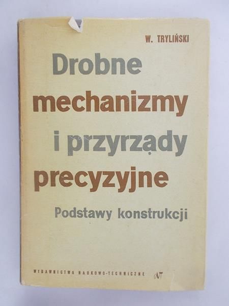 Drobne mechanizmy i przyrządy precyzyjne