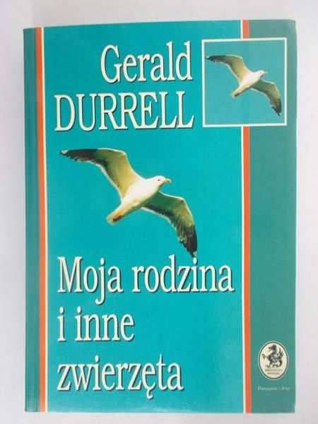 Durrell Gerald - Moja rodzina i inne zwierzęta