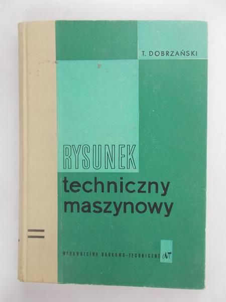 Dobrzański T. - Rysunek techniczny maszynowy