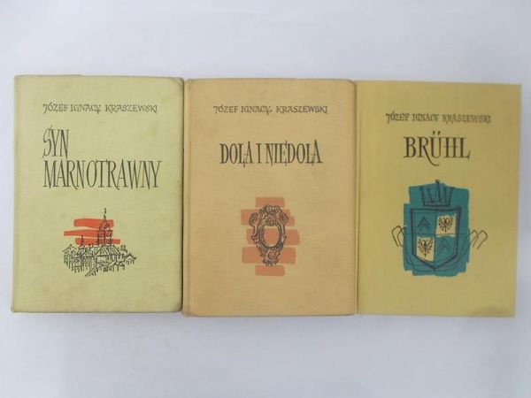 Kraszewski Józef Ignacy - Bruhl / Syn marnotrawny / Dola i niedola