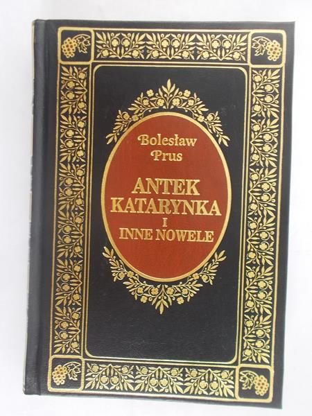 Prus Bolesław - Antek katarynka i inne nowele