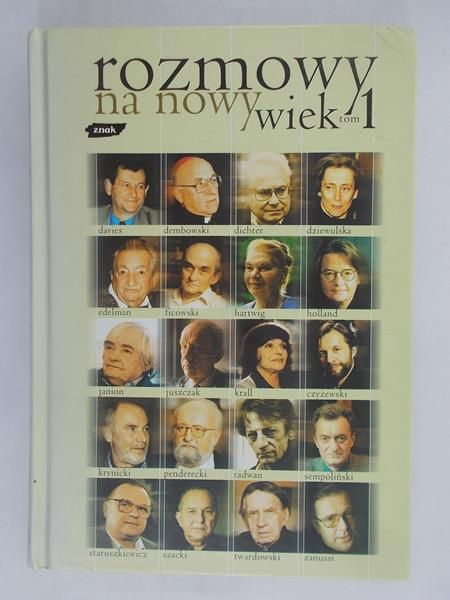 Janowska Katarzyna  (red.) - Rozmowy na nowy wiek, tom I