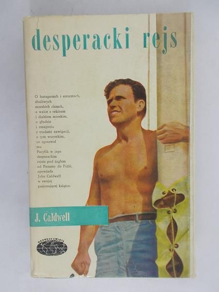 Caldwell J. - Desperacki rejs