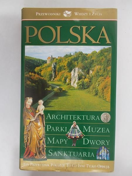 Polska. Przewodniki Wiedzy i Życia