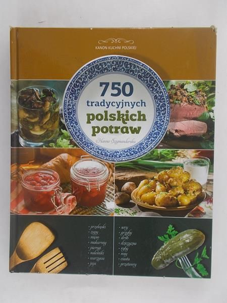 750 tradycyjnych polskich potraw