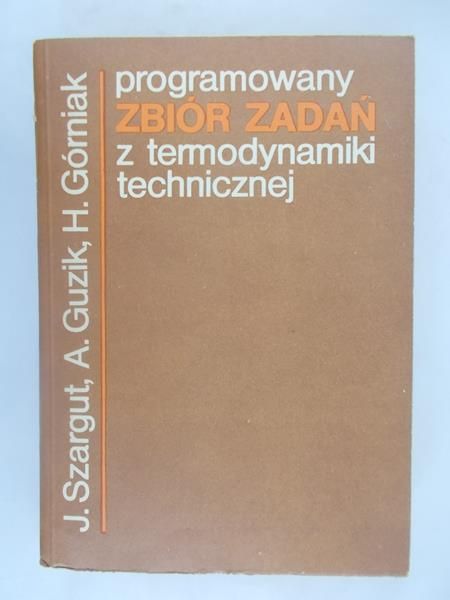 Programowany zbiór zadań z termodynamiki technicznej
