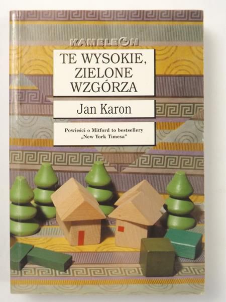 Karon Jan  - Te wysokie, zielone wzgórza